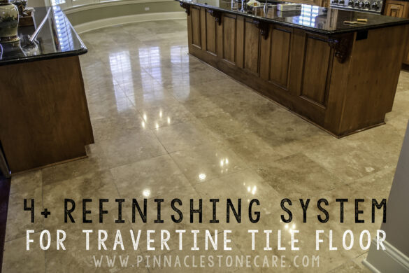 4+ restoration system of travertine tile floor