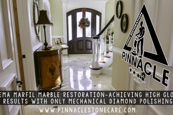 CREMA MARFIL MARBLE FLOOR RESTORATION – HIGH GLOSS RESULTS WITH ONLY MECHANICAL DIAMOND POLISHING STEPS